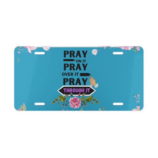 Pray Through it Vanity Plate